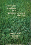 La evolución tecnológica de la ganadería uruguaya 1930-1977 vignette