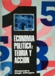 Economía política: teoría y acción vignette