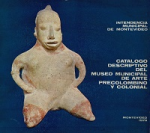 Catálogo descriptivo del Museo Municipal de Arte Precolombino y Colonial vignette