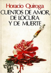 Cuentos de amor, de locura y de muerte vignette