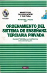 Ordenamiento del sistema de enseñanza terciaria privada vignette