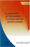 La perspectiva del Humanismo Cristiano ante los desafíos actuales vignette
