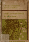 Sindicato y sociedad en el Uruguay vignette