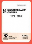 La industrialización ecuatoriana y la utilización de los recursos productivos 1976-1983 vignette