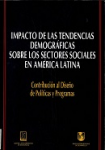Impacto de las tendencias demográficas sobre los sectores sociales en América Latina vignette