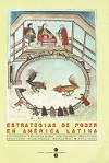 Estrategias de poder en América Latina. VII Encuentro-debate: América Latina ayer y hoy vignette