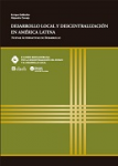 Desarrollo local y descentralización en América Latina : nuevas alternativas de desarrollo vignette