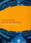 La encrucijada política del Mercosur : parlamentos y nueva institucionalidad vignette