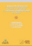 La descentralización territorial en Uruguay y la reforma constitucional de 1996: posibilidades no aprovechadas o período de creación de condiciones? vignette