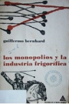 Los monopolios y la industria frigorífica vignette