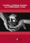 Familias y políticas sociales en el Mercosur y Chile vignette