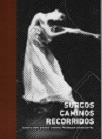 Surcos caminos recorridos vignette
