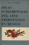 Ideas fundamentales del arte prehispánico en México vignette