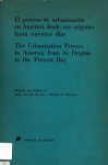El proceso de urbanización en América Latina desde sus orígenes hasta nuestros días vignette