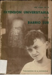 Una etapa de la extensión universitaria en el Barrio Sur vignette
