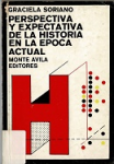 Perspectivas y expectativas de la historia en la época actual vignette