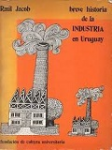 Breve historia de la industria en el Uruguay vignette