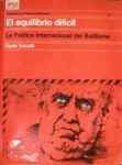 El equilibrio difícil : la política internacional del batllismo vignette