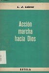 Acción marcha hacia Dios vignette