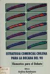 Estrategia comercial chilena para la década del 90 vignette