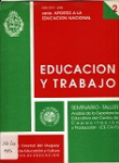 Educación y mundo del trabajo. Ponencias presentadas al Seminario -Taller Análisis de la Experiencia Educativa del Centro de Capacitación y Producción vignette