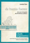 De buena fuente: una aproximación al periodismo político vignette