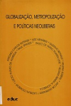 Globalização, metropolização e políticas neoliberais vignette