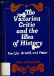 The victorian critic and the idea of history vignette