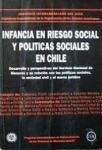 Infancia en riesgo social y políticas sociales en Chile vignette