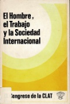 El hombre, el trabajo y la sociedad internacional vignette