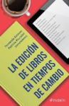 La edición de libros en tiempos de cambio vignette