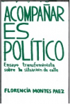 Acompañar es político vignette
