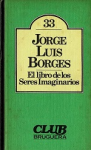 Jorge Luis Borges : el libro de los seres imaginarios vignette