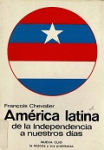 América Latina de la independencia a nuestros días vignette