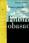 Futuro pasado, para una semántica de los tiempos históricos vignette