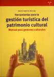Herramientas para la gestión turística del patrimonio cultural vignette