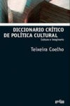 Diccionario crítico de política cultural : cultura e imaginario vignette