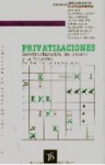 Privatizaciones: reestructuración del Estado y de la sociedad (del plan Pinedo a los Alsogaray) vignette