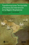 Transformaciones territoriales y procesos de intervención en la región rioplatense vignette