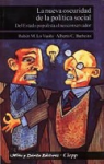 La nueva oscuridad de la política social: del estado populista al neoconservador vignette