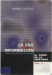La era de la información : economía, sociedad y cultura. Vol. 2 : El poder de la identidad vignette