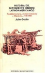 Historia del movimiento obrero latinoamericano/3 vignette
