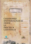 Cuestiones epistemológicas desde la práctica científica vignette