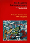 Sindicalismo latinoamericano entre la renovación y la resignación vignette