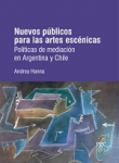 Nuevos públicos para las artes escénicas. Políticas de meditación en Argentina y Chile vignette