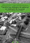 Transformar diálogos de saberes en diálogos de haceres vignette