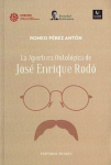 La apertura ontológica de José Enrique Rodó vignette