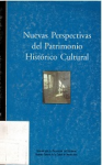 Nuevas perspectivas del patrimonio histórico cultural vignette