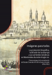 Imágenes para todos : la producción litográfica, la difusión de la estampa y sus vertientes temáticas en Montevideo durante el siglo XIX. Primera etapa, de la constitución del Estado Oriental al fin de la Guerra Grande (1829-1851) vignette