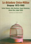 La dictadura cívico militar : Uruguay 1973 - 1985 vignette